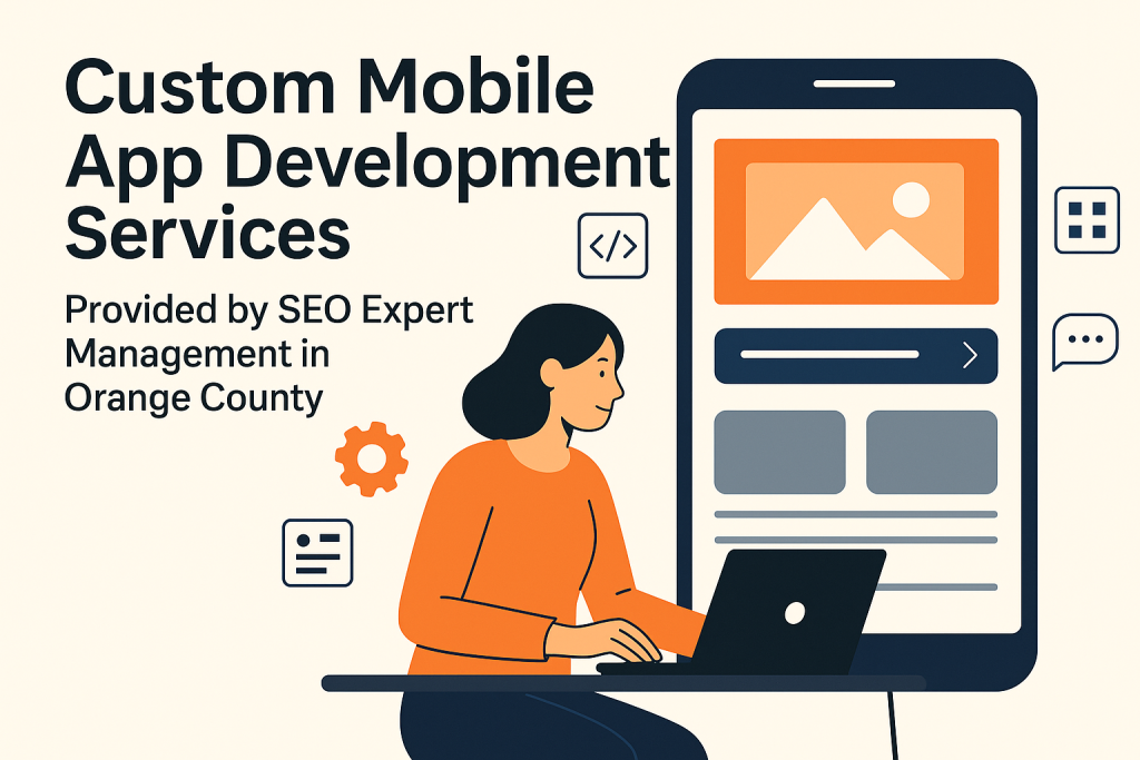 Custom Mobile App Development