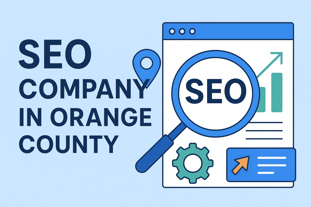 Top SEO Company and SEO Services in Orange County, California 1 SEO Company in Orange County